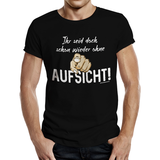 T-Shirt "Ohne Aufsicht"